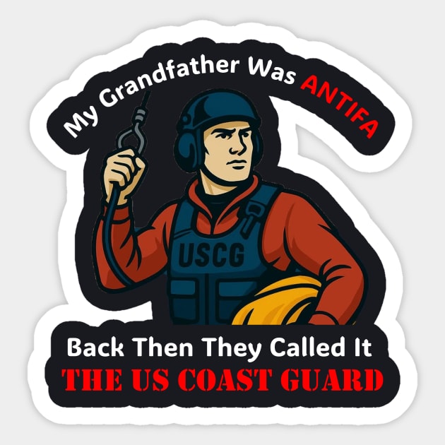 My Grandfather Was ANTIFA — US Coast Guard Sticker by Charles's Store 8